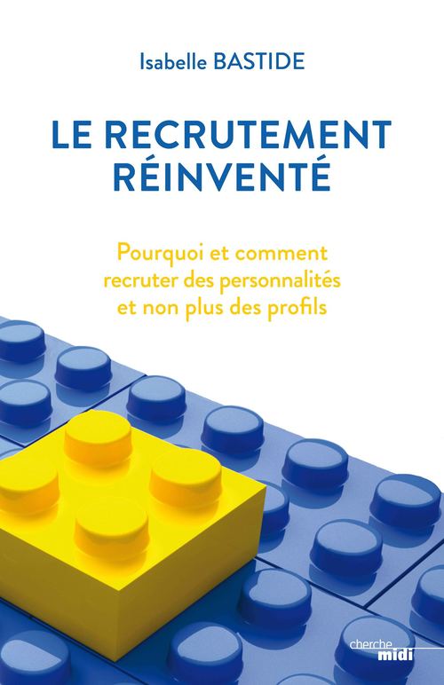 ebook cover of Le recrutement réinventé, by Isabelle Bastide