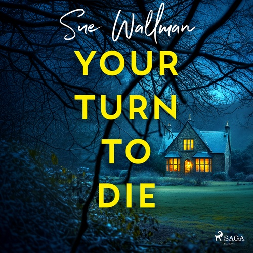 audiobook cover of Your Turn to Die, by Sue Wallman