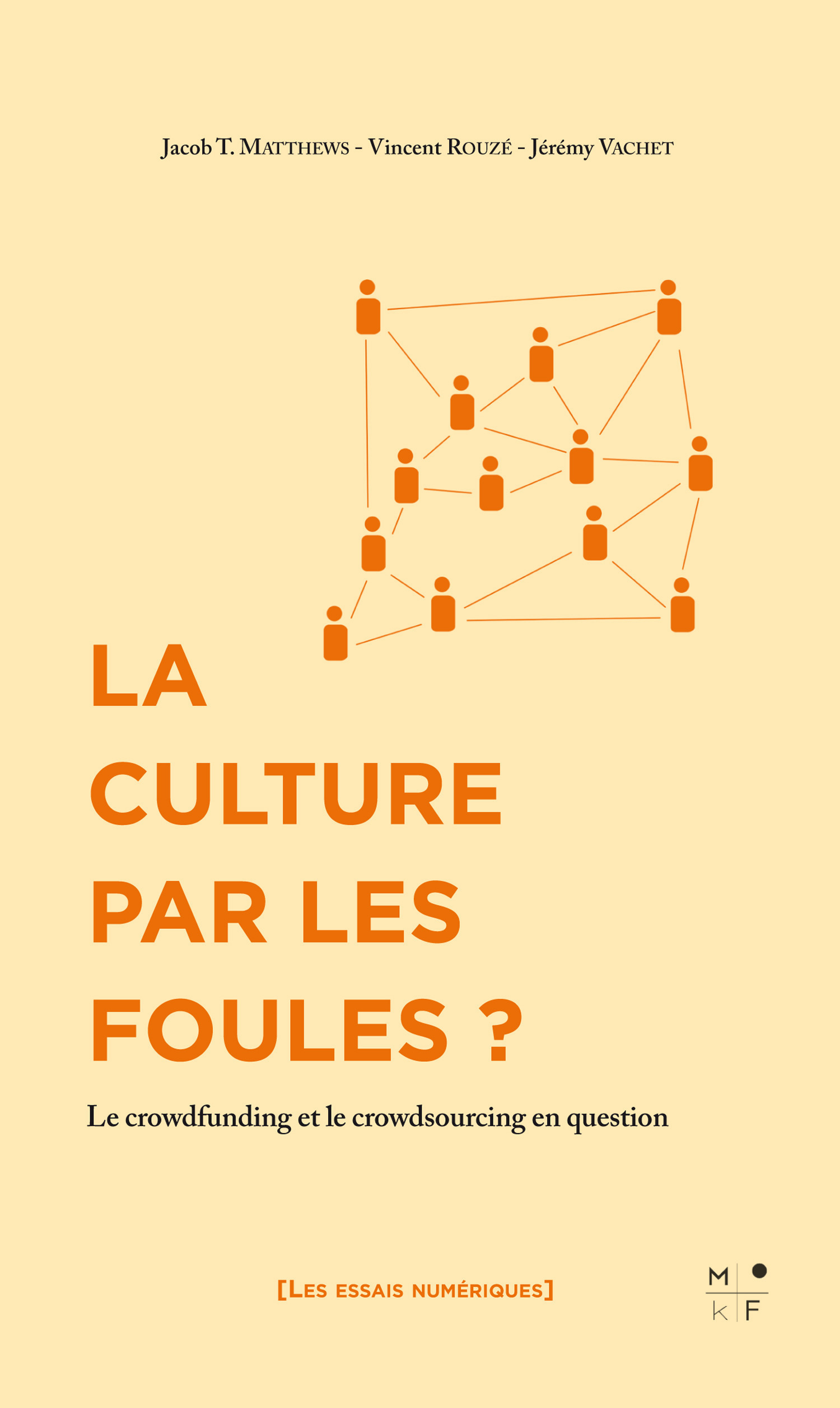 ebook cover of La Culture par les foules ?, by Jacob Matthews, Vincent Rouze, Jeremy Vachet