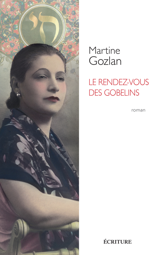 Couverture ebook de Le rendez-vous des Gobelins, de Martine Gozlan