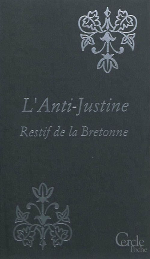 Couverture ebook de Cercle Poche n°149 L'Anti-Justine ou Les  Délices de l'Amour, de Nicolas-edme Rétif de la bretonne