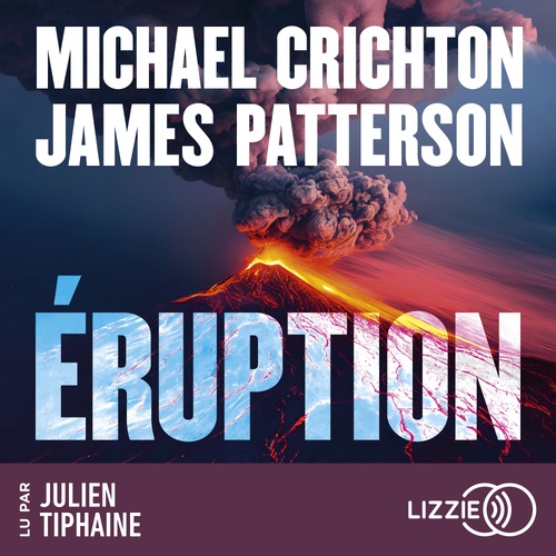 Couverture audiobook de Eruption, de Michael Crichton, James Patterson
