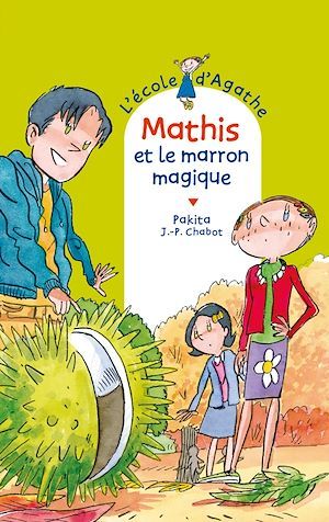Couverture ebook de Mathis et le marron magique, de Pakita