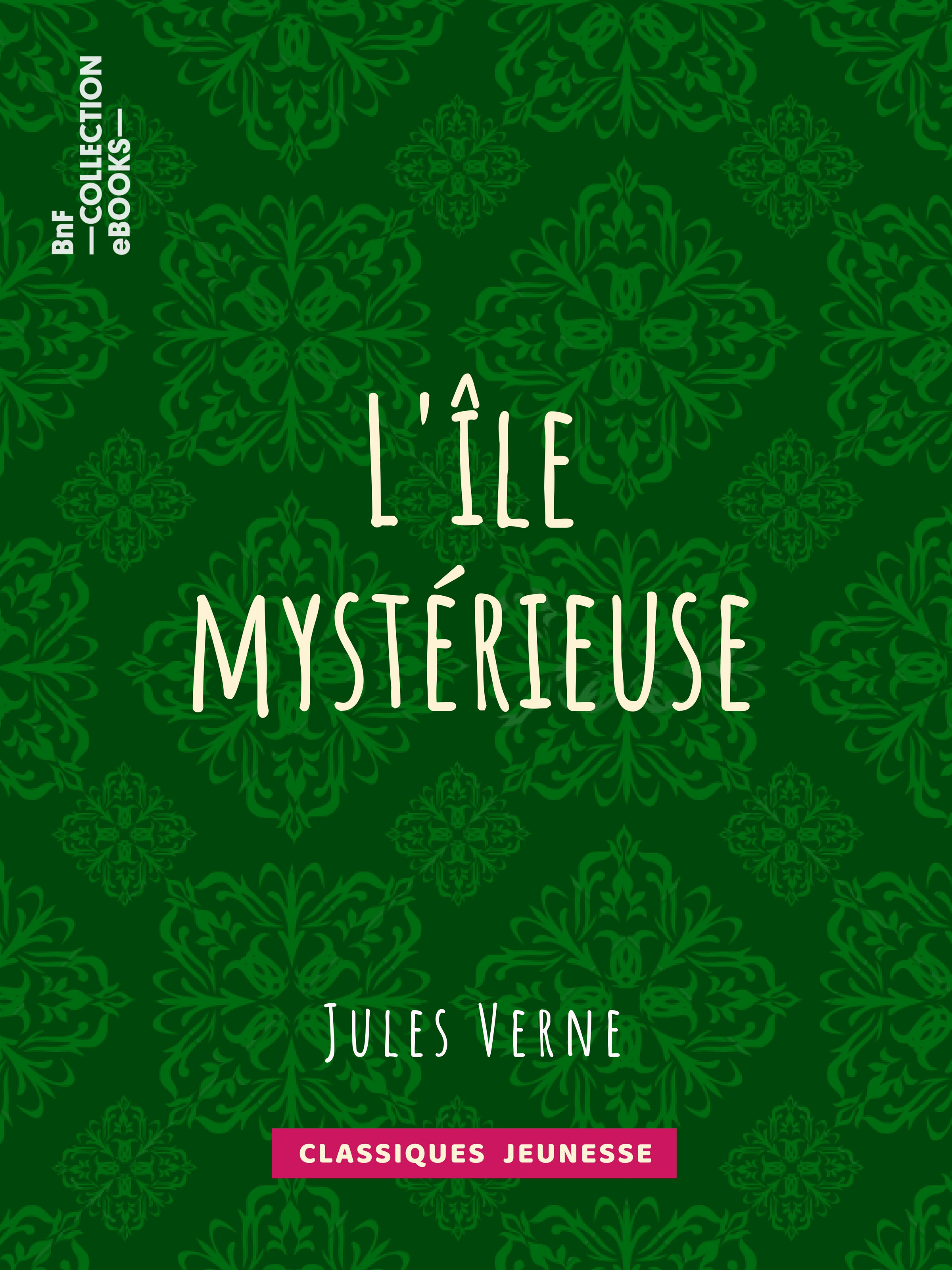 Couverture ebook de L'Ile mystérieuse, de Jules Verne