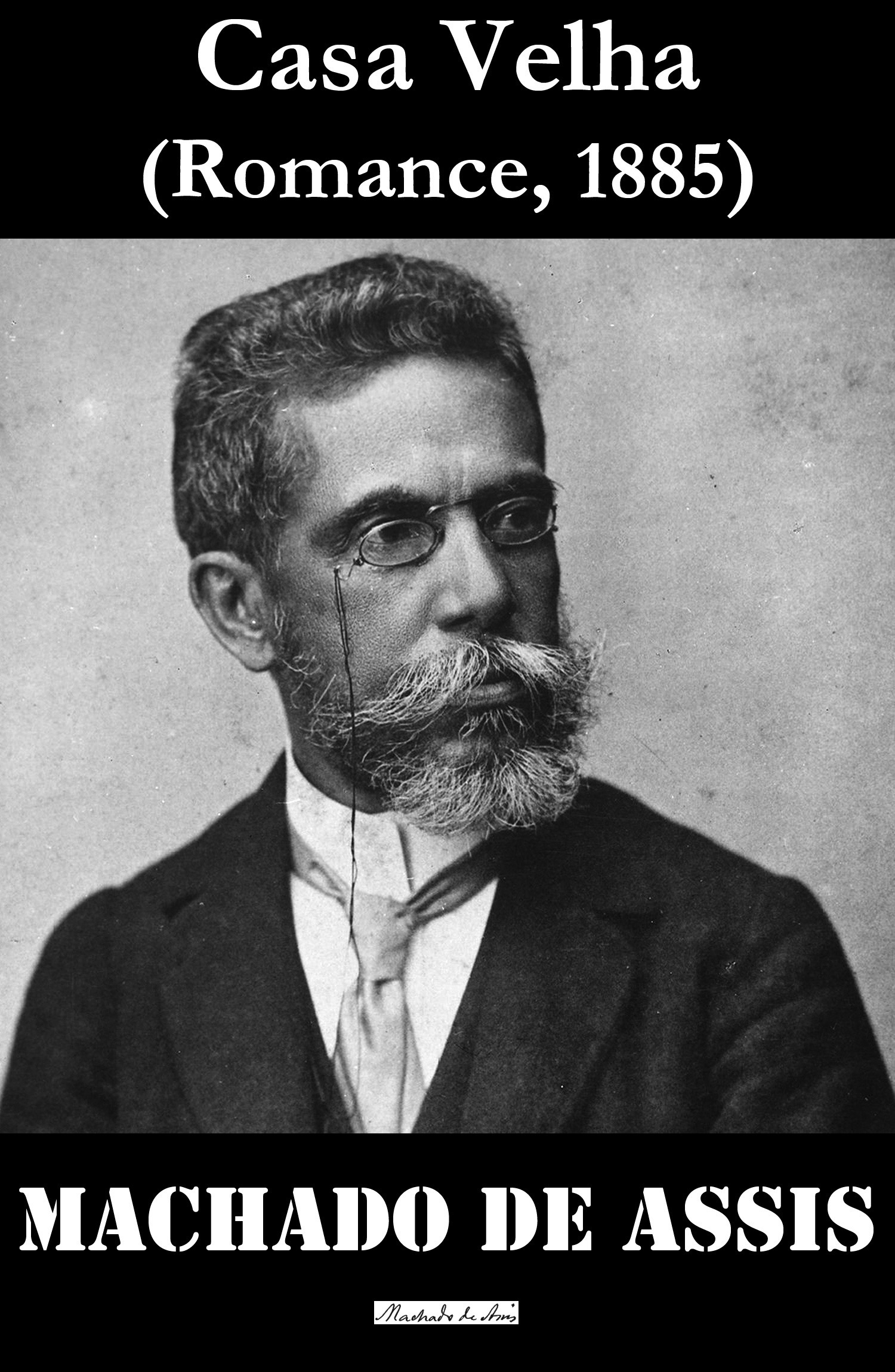 ebook cover of Casa Velha, by Machado de Assis