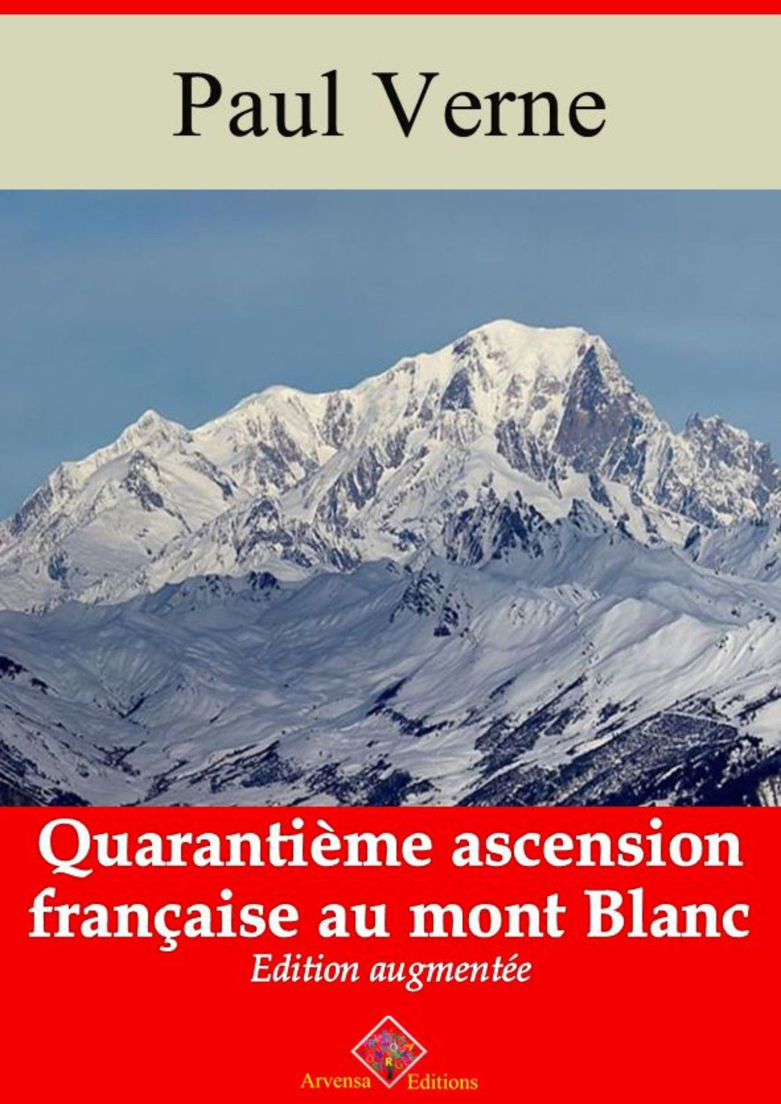 ebook cover of Quarantième ascension française au mont Blanc - suivi d'annexes, by Paul Verne