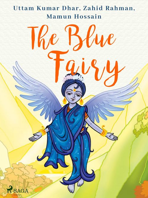 Couverture ebook de The Blue Fairy, de Mamun Hossain, Uttam Kumar Dhar, Zahid Rahman