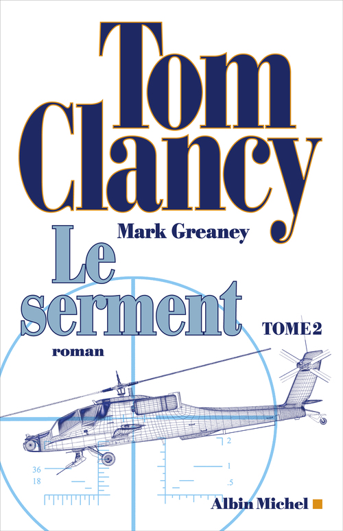 ebook cover of Le Serment - tome 2, by Tom Clancy, Mark Greaney