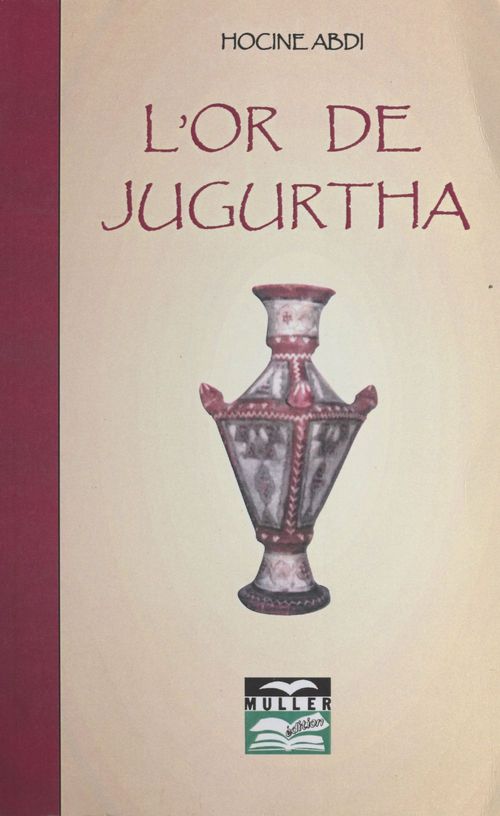 Couverture ebook de L'Or de Jugurtha, de Hocine Abdi