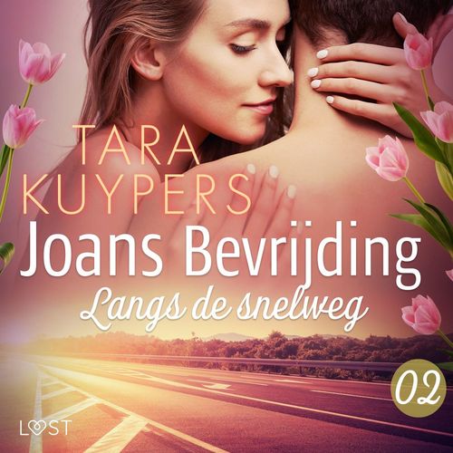 audiobook cover of Joans bevrijding 2: Langs de snelweg, by Tara Kuypers