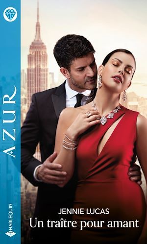 Couverture ebook de Un traître pour amant, de Jennie Lucas