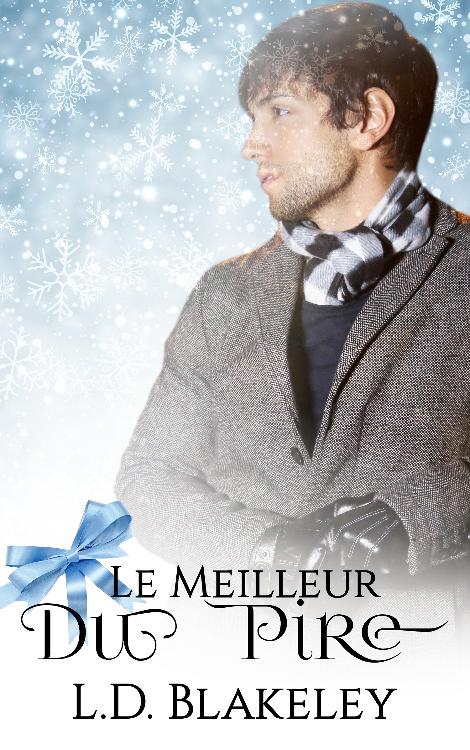 Couverture ebook de Le meilleur du pire, de L.D. Blakeley