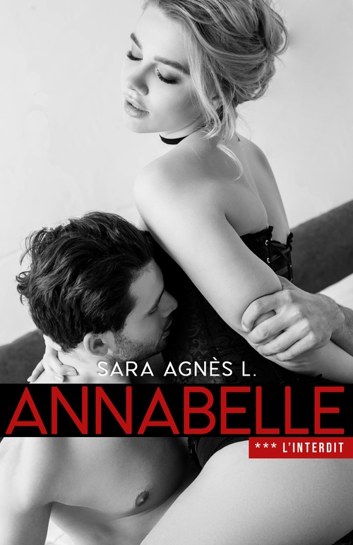 ebook cover of Annabelle: L'interdit, by Sara Agnes L.
