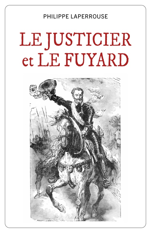 Couverture ebook de Le Justicier et le Fuyard, de Philippe Laperrouse