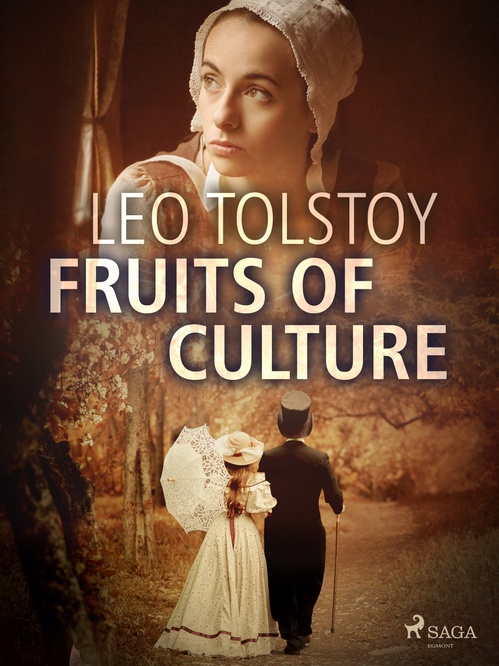 ebook cover of Fruits of Culture, by Leo Tolstoy