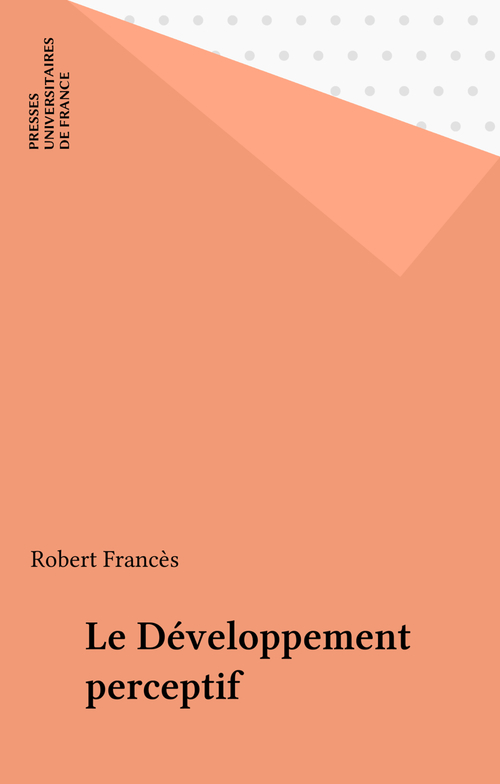 Couverture ebook de Le Développement perceptif, de Robert Frances