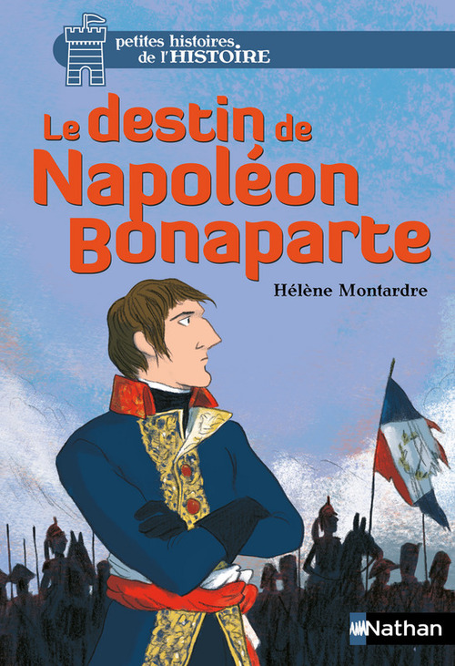 Couverture ebook de Le Destin de Napoléon Bonaparte-EPUB2, de Hélène Montardre