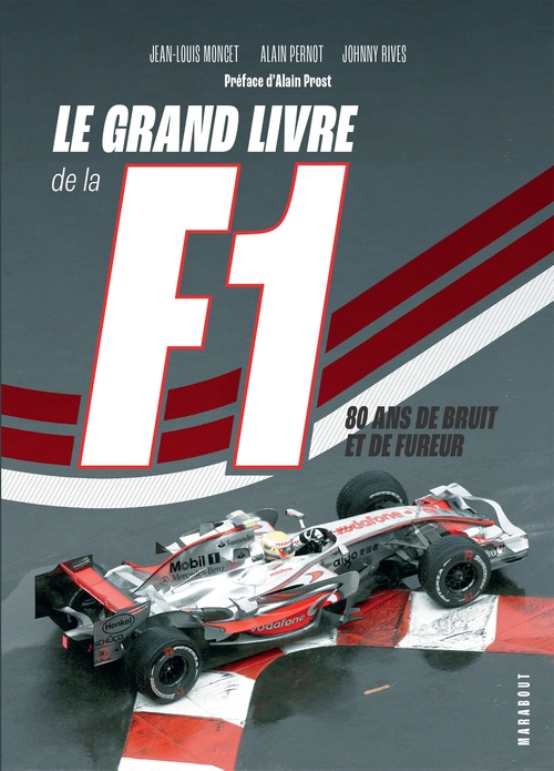 Couverture ebook de Le grand livre de la F1, de Jean-Louis Moncet, Alain Pernot, Johnny Rives