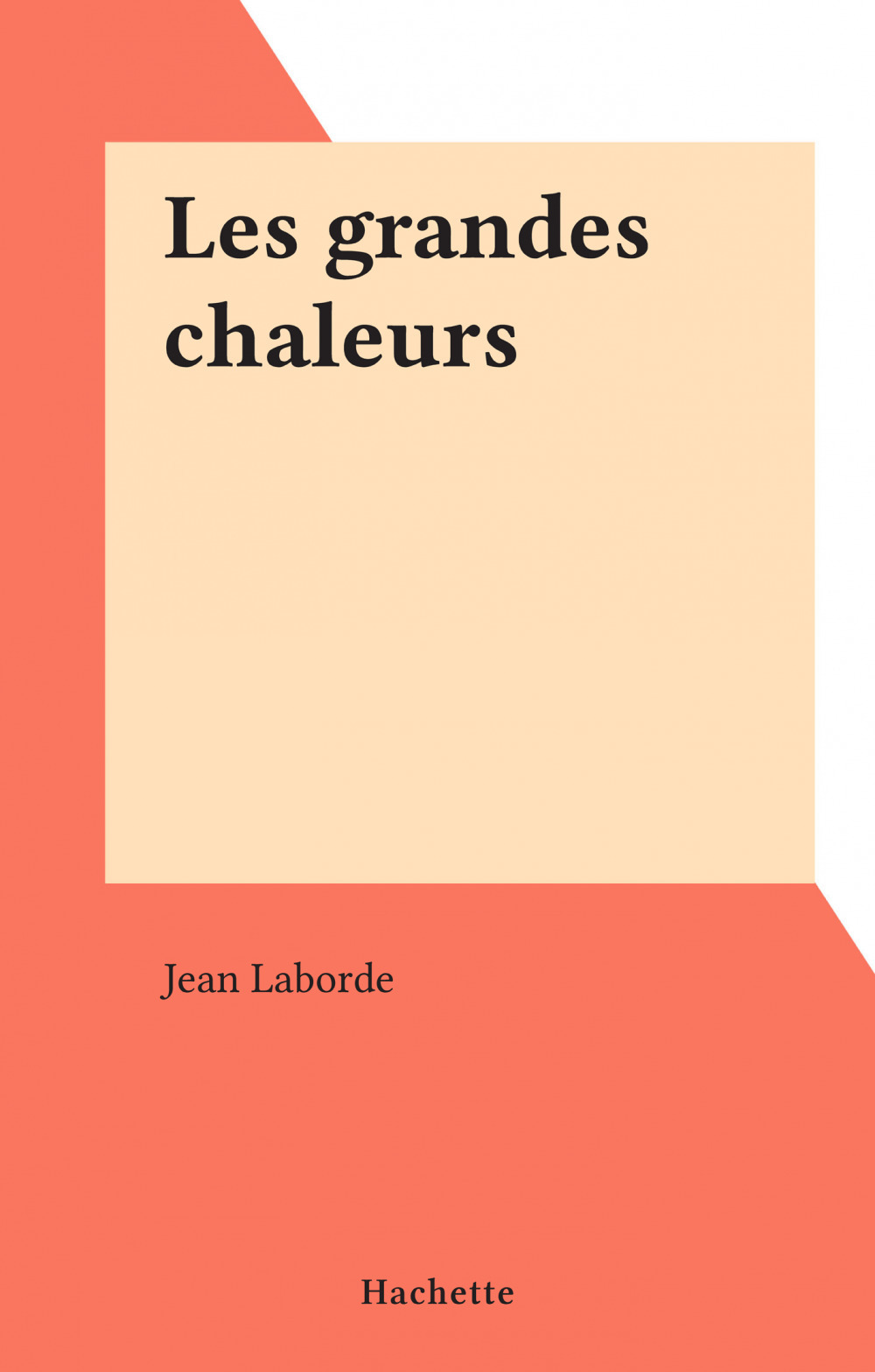 Couverture ebook de Les grandes chaleurs, de Jean Laborde