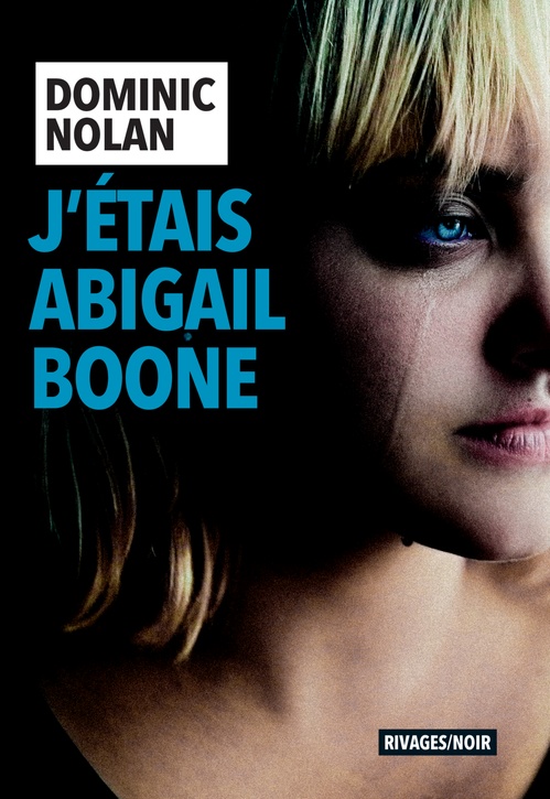 ebook cover of J'étais Abigail Boone, by Dominic Nolan