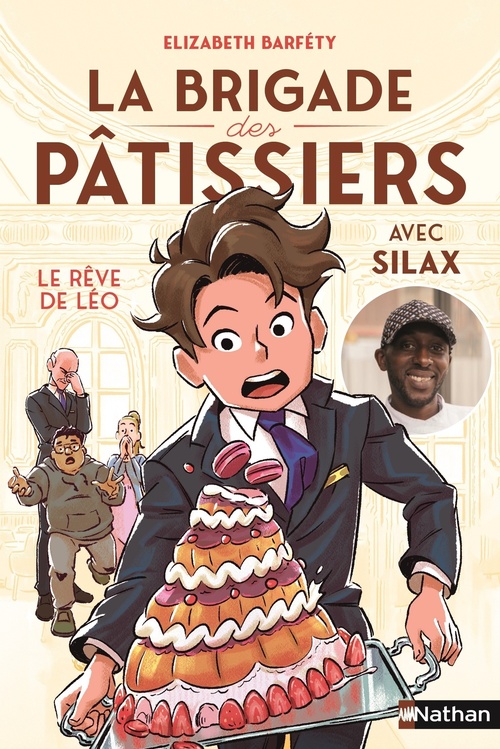 Couverture ebook de La brigade des pâtissiers avec Silax - Le rêve de Léo, de Elizabeth Barféty, Silax