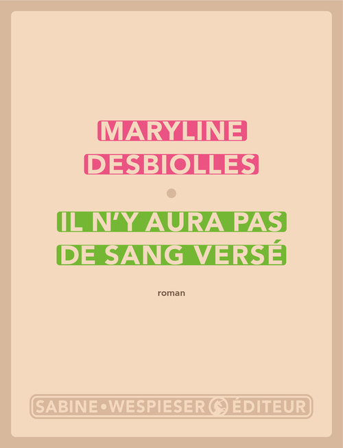 ebook cover of Il n'y aura pas de sang versé, by Maryline Desbiolles