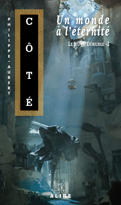 ebook cover of Un monde à l'éternité, by Philippe-aubert Cote