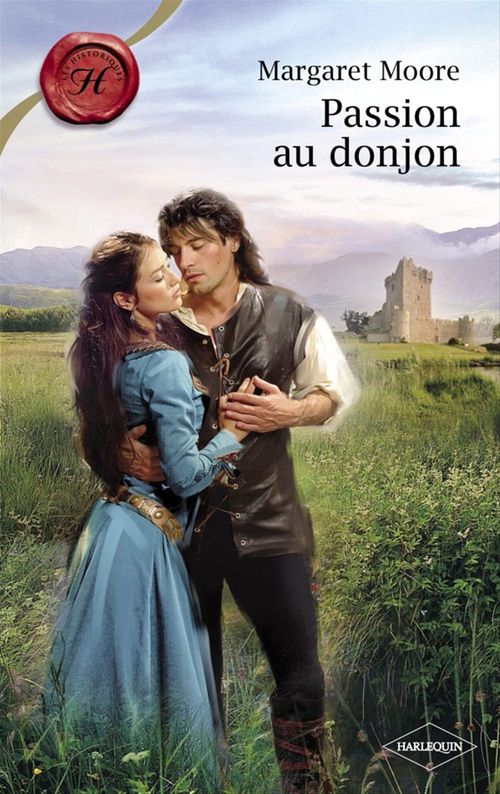 ebook cover of Passion au donjon (Harlequin Les Historiques), by Margaret Moore