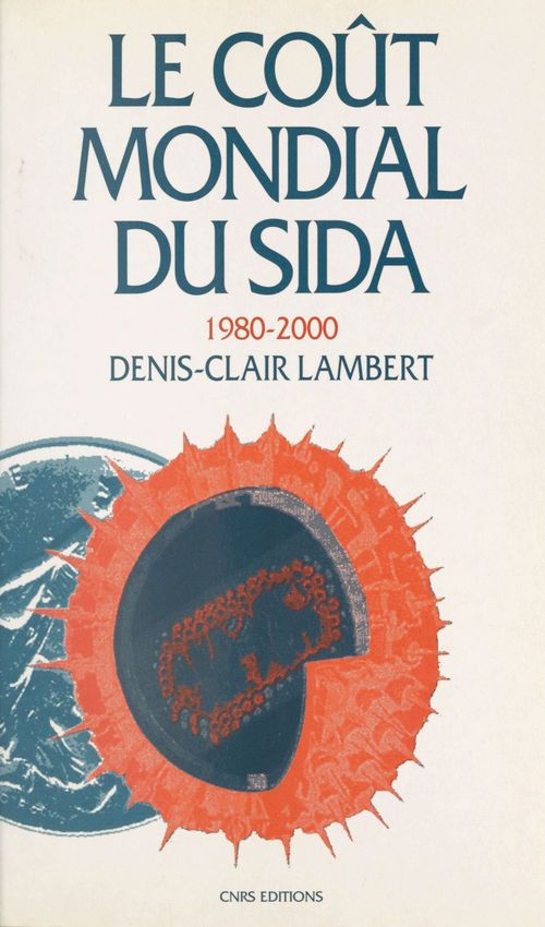 ebook cover of Le coût mondial du sida 1980-2000, by Denis-Clair Lambert