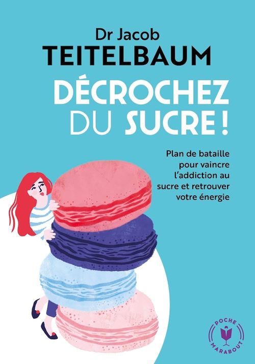 ebook cover of Décrochez du sucre, by Jacob Teitelbaum