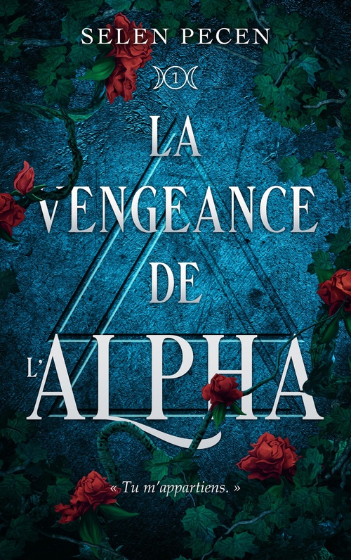 ebook cover of La vengeance de l'Alpha, by Selen Pecen