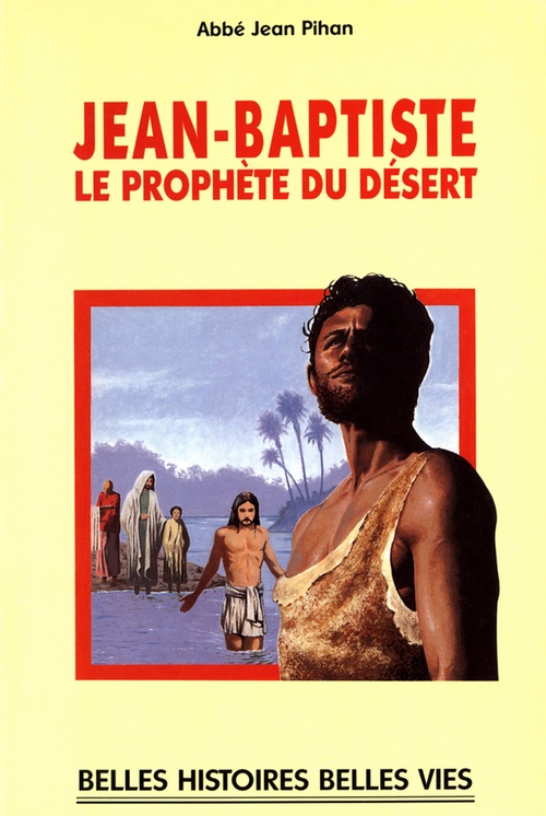 Couverture ebook de Saint Jean-Baptiste, de Jean Pihan
