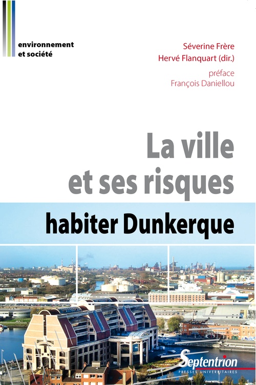 ebook cover of La ville et ses risques, by Herve Flanquart, Séverine Frère