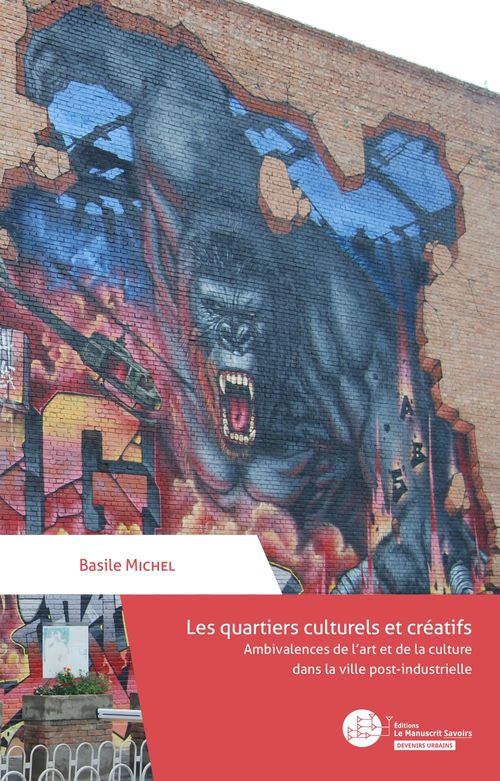 ebook cover of Les quartiers culturels et créatifs, by Basile MICHEL