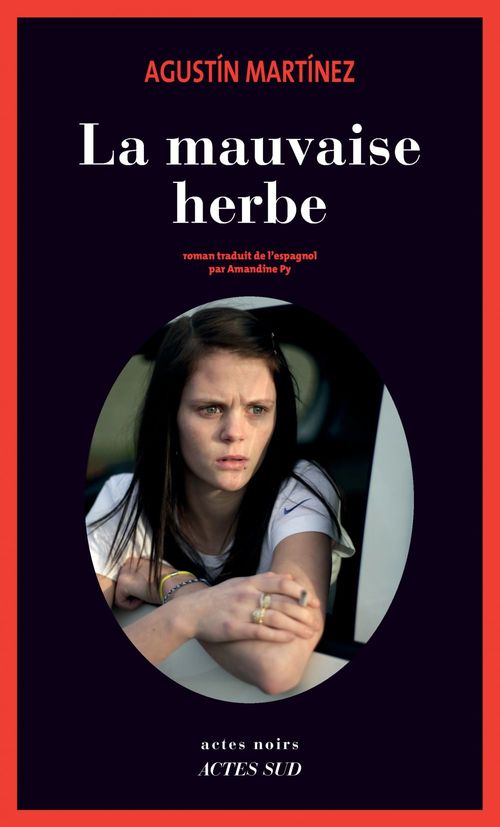 ebook cover of La Mauvaise herbe, by Agustin Martinez