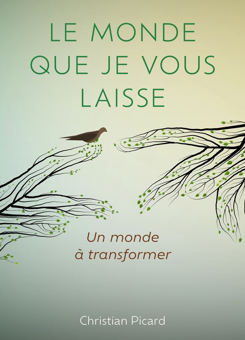 Couverture ebook de Le monde que je vous laisse, de Christian Picard