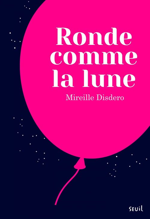 ebook cover of Ronde comme la lune, by Mireille Disdero