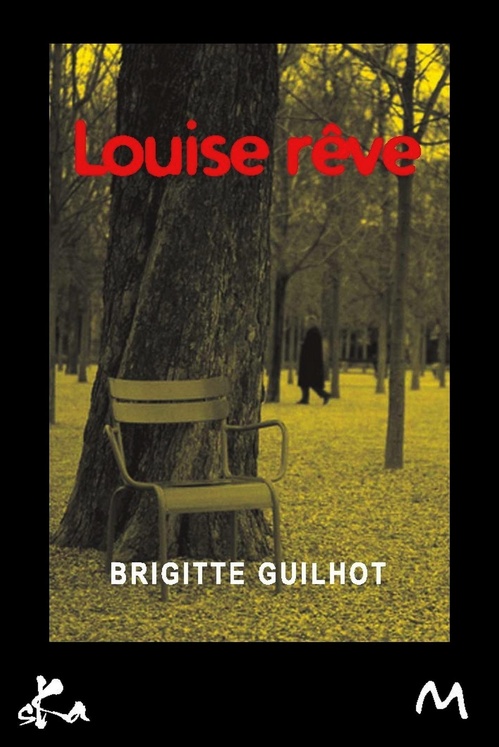 Couverture ebook de Louise rêve, de Brigitte Guilhot