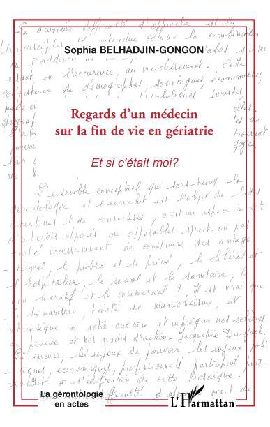 Couverture ebook de Regards d'un médecin du la fin de vie en gériatrie, de Sophie Belhadjin gonson
