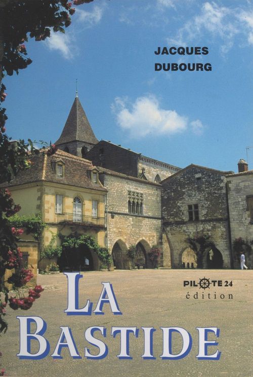 Couverture ebook de La bastide, de Jacques Dubourg