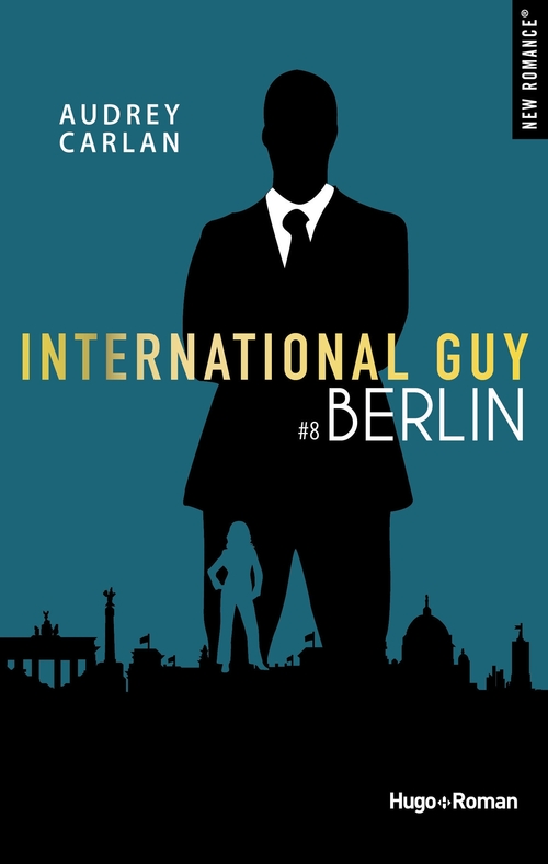Couverture ebook de International guy - Tome 08, de Audrey Carlan