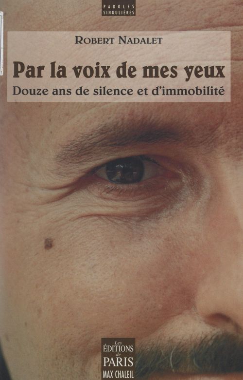 Couverture ebook de Par la voix de mes yeux, de Robert Nadalet