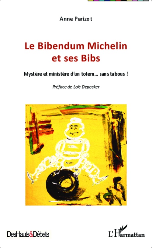 Couverture ebook de Le Bibendum Michelin et ses Bibs, de Anne Parizot