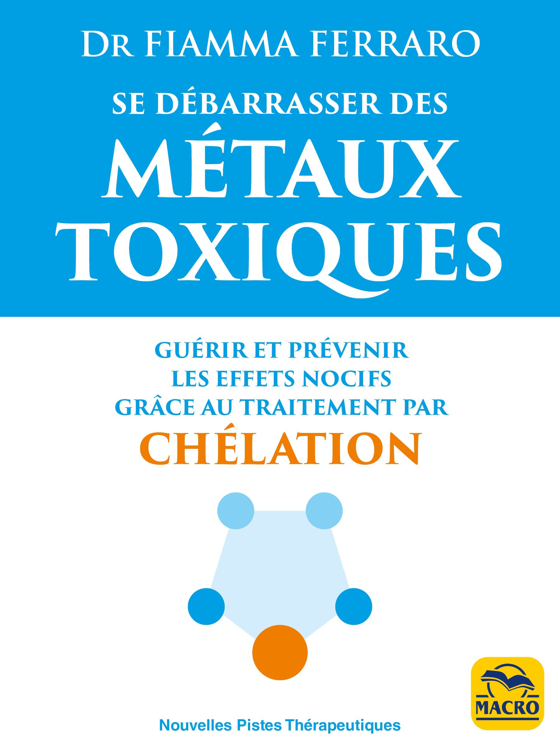 Couverture ebook de Se débarrasser des métaux toxiques, de Fiamma Ferraro
