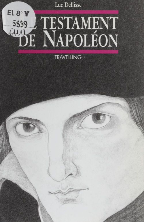 Couverture ebook de Le Testament de Napoléon, de Dellisse L
