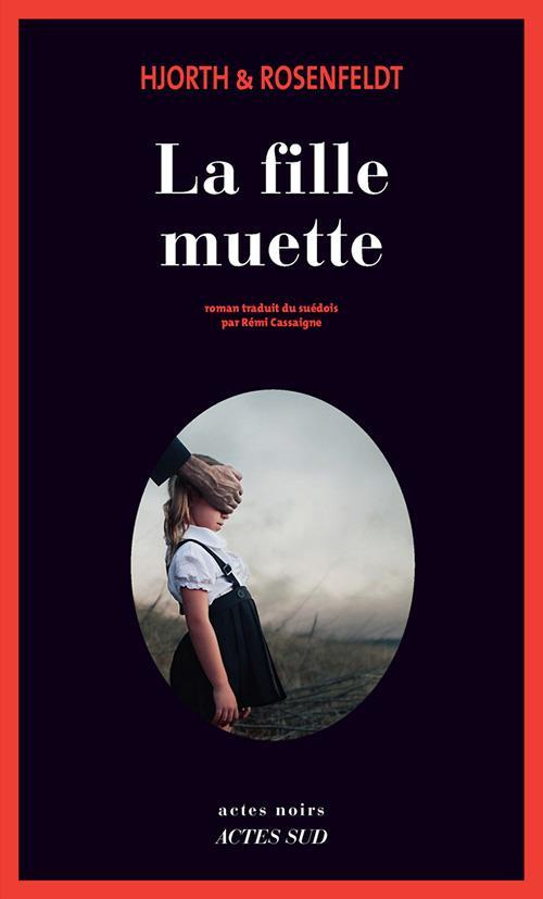 Couverture ebook de La fille muette, de Michael Hjorth, Hans Rosenfeldt