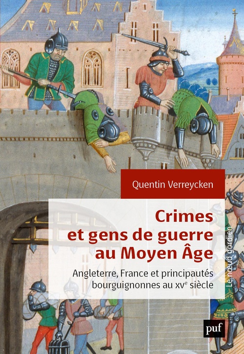 Couverture ebook de Crimes et gens de guerre au Moyen Âge, de Quentin Verreycken