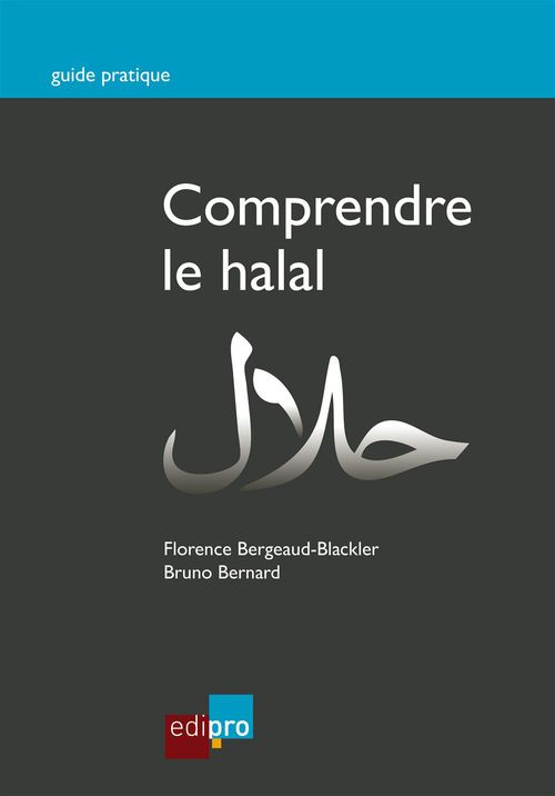 Couverture ebook de Comprendre le Halal, de Florence Bergeaud-Blackler, Bruno Bernard