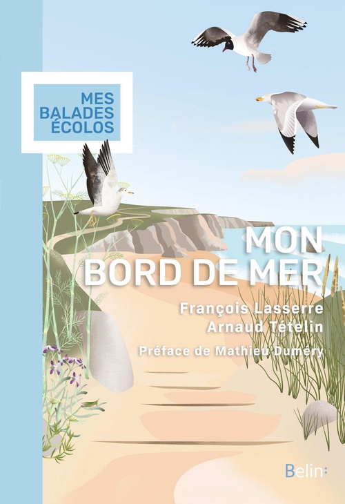 Couverture ebook de Mon bord de mer, de Mathieu Duméry, Arnaud Tételin, François Lasserre
