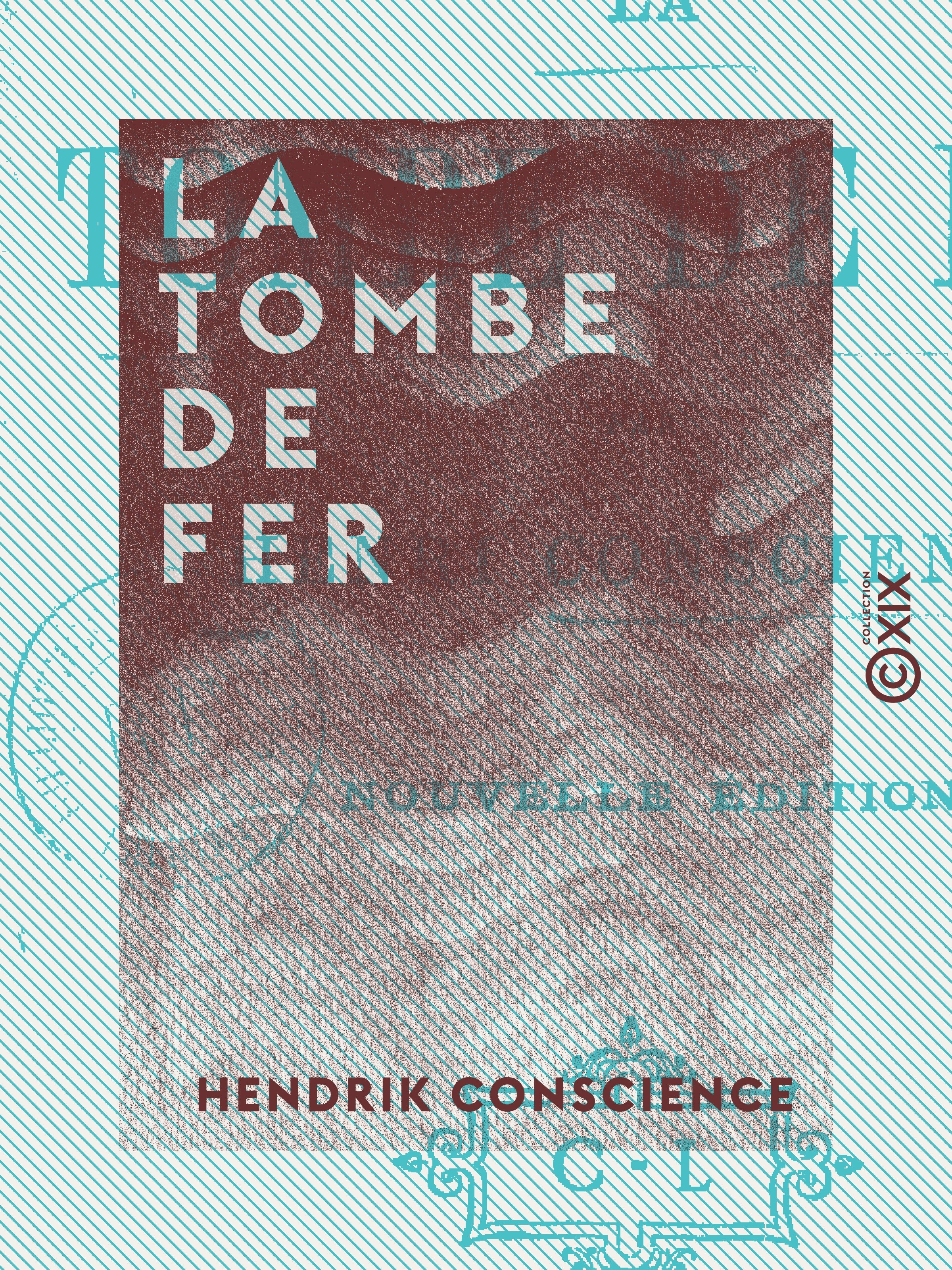 ebook cover of La Tombe de fer, by Hendrik Conscience